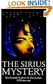The Sirius Mystery: New Scientific Evidence for Alien Contact 5000 Years Ago