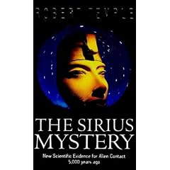 The Sirius Mystery: New Scientific Evidence for Alien Contact 5000 Years Ago