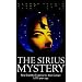 The Sirius Mystery: New Scientific Evidence for Alien Contact 5000 Years Ago