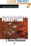 Blackwell Handbook of Perception (Blackwell Handbooks of Experimental Psychology)