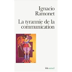 La Tyrannie de la communication