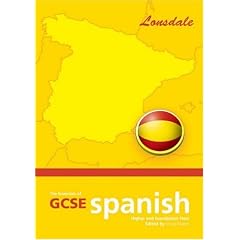 The Essentials of G.C.S.E. Spanish (School Revision Guide)