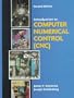 Introduction to Computer Numerical Control (CNC) (2nd Edition)