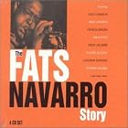 The Fats Navarro Story by  Fats Navarro 