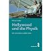Hollywood und die Physik: Was wir im Kino wirklich sehen