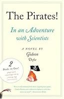 The Pirates!: An Adventure with Scientists & An Adventure with Ahab