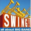 SWING!-all about BIG BAND-