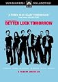 MTV Films Present: Better Luck Tomorrow