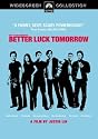 MTV Films Present: Better Luck Tomorrow