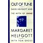 Out of Tune: David Helfgott and the Myth of Shine