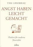 Angst haben leicht gemacht