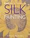 Beginner's Guide to Silk Painting