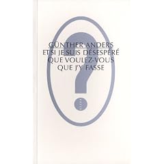 Et si je suis d�sesp�r�, que voulez-vous que j'y fasse ?