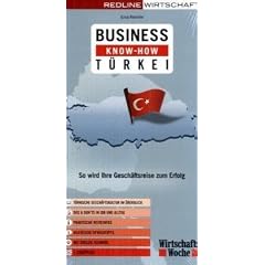 Business Know-how T�rkei: So wird Ihre Gesch�ftsreise zum Erfolg