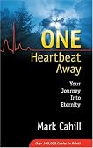 One Heartbeat Away: Your Journey into Eternity