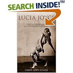 Lucia Joyce: The Poignant and Dramatic Story of Joyce's Only Daughter