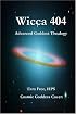 Wicca 404: Advanced Goddess Thealogy