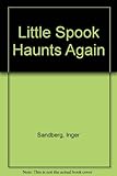 Little Spook haunts again