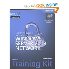 MCSE Windows Server 2003: Designing Security for a Windows Server 2003 Network Training Kit Book/CD Package: Designing Security for a Microsoft Windows Server 2003 Network