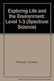 Exploring life and the environment : for National Curriculum levels 1-3