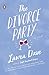 The Divorce Party: A Novel