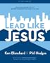 Lead Like Jesus: Study Guide