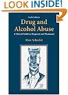 Drug and Alcohol Abuse: A Clinical Guide to Diagnosis and Treatment