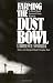 Farming the Dust Bowl: A First-Hand Account from Kansas