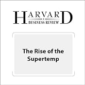 The Rise of the Supertemp (Harvard Business Review) | [Jody Greenstone Miller, Matt Miller]