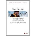 Partageons ! : L'utopie ou la guerre