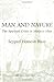 Man and Nature: The Spiritual Crisis in Modern Man