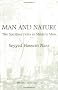 Man and Nature: The Spiritual Crisis in Modern Man