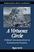 Book A Virtuous Circle: Political Communications in Postindustrial Societies (Communication, Society and Politics)