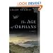 The Age of Orphans: A Novel