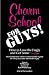 Books : Charm School for Guys!: How to Lose the Fugly and Get Some Snugly