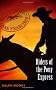 Riders of the Pony Express