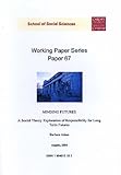 A social theory exploration of responsibility for long term futures