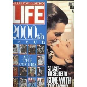 LIFE  Magazine -  2000th Issue: Rhett and Scarlett Return; At Last- The Sequel to Gone with the Wind, May 1988