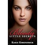 Bloody Little Secrets (a YA vampire novel)
