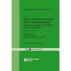 HOAI - Besondere Leistungen bei der Tragwerksplanung - Besondere Leistungen zur HOAI 2009 Teil 4 � 49 mit Anlage 13: AHO Heft 3