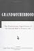 Grandmotherhood: The Evolutionary Significance of the Second Half of Female Life