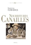 Revue Seuil  / Nourritures canailles