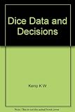 Dice, data and decisions : introductory statistics