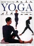 Produkt-Bild: How to Use Yoga: A Step by Step Guide