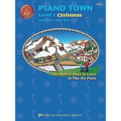 Piano Town, Level 1, Christmas (The Perfect Place to Learn to Play the Piano)
