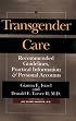 Transgender Care: Recommended Guidelines, Practical Information, and Personal Accounts