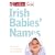 Irish Babies Names (Collins GEM)