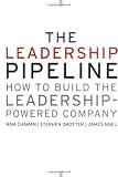 The Leadership Pipeline: How to Build the Leadership Powered Company (J B US non Franchise Leadership) The Leadership Pipeline: How to Build the Leadership-Powered Company (J-B US non-Franchise Leadership)