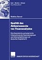 Qualit&auml;t des Aktienresearch von Finanzanalysten: Eine theoretische und empirische Untersuchung der Gewinnprognosen und Aktienempfehlungen am deutschen Kapitalmarkt (Geld - Banken - B&ouml;rsen)