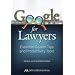 Google for Lawyers: Essential Search Tips and Productivity Tools